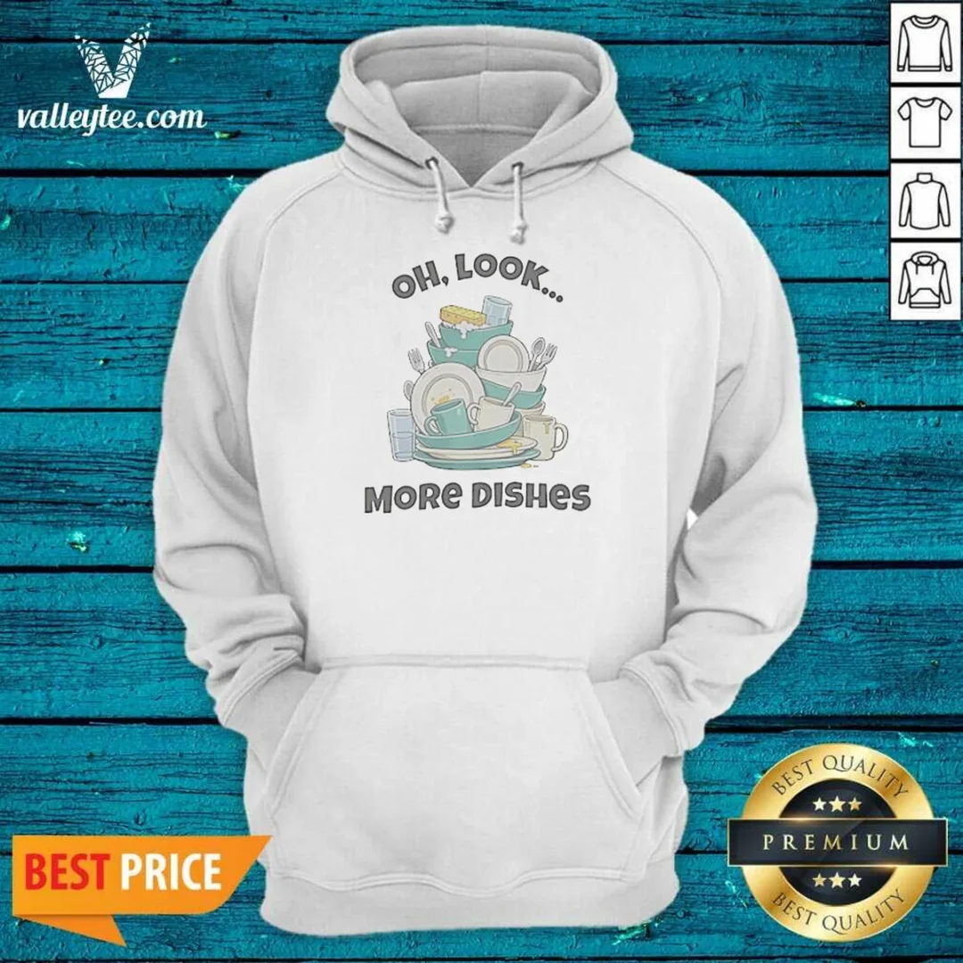 nice-oh-look-more-dishes-hoodie-hoodie-optimized Nice Oh Look More Dishes Hoodie