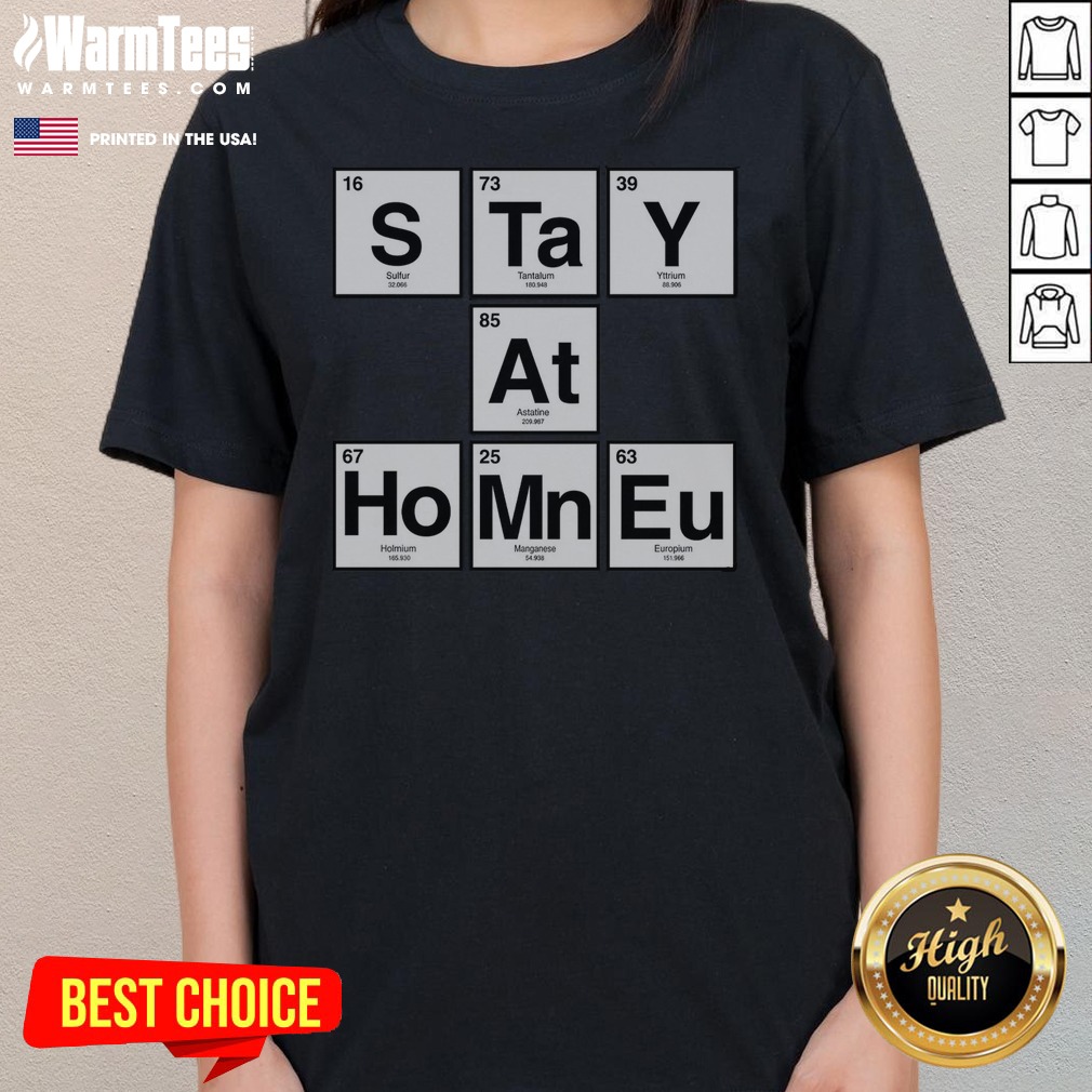 nice-periodic-stay-at-home-ladies-tee Nice Periodic Stay At Home ladies tee featuring a unique and fun graphic design.
