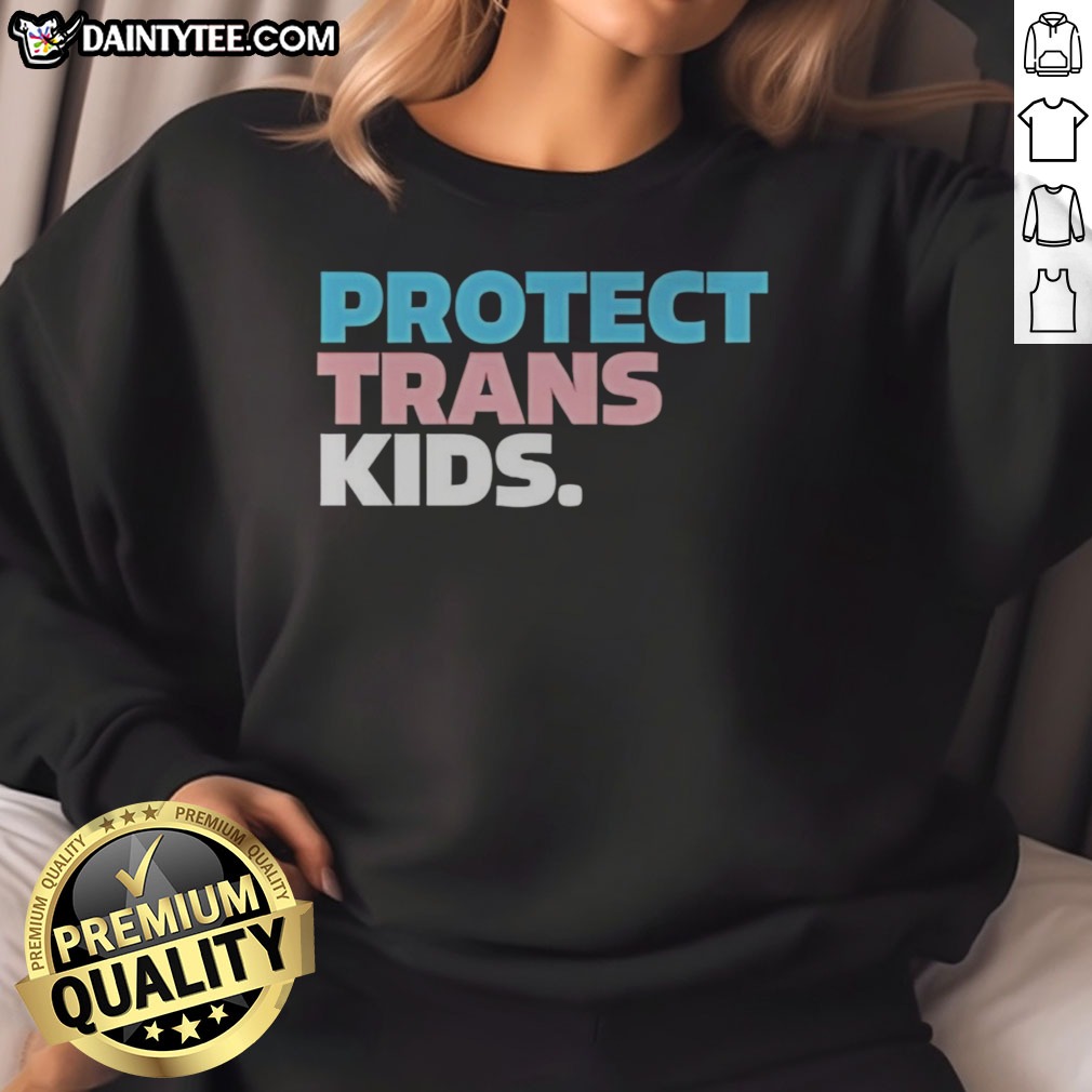 nice-protect-trans-kids-transgender-youth-lgbtq-support-advocacy-rights-equality-sweatshirt Nice Protect Trans Kids Transgender Youth LGBTQ Support Advocacy Rights Equality Sweatshirt showcasing vibrant design.