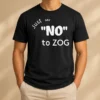 Nice Randy Weaver Just Say No To Zog