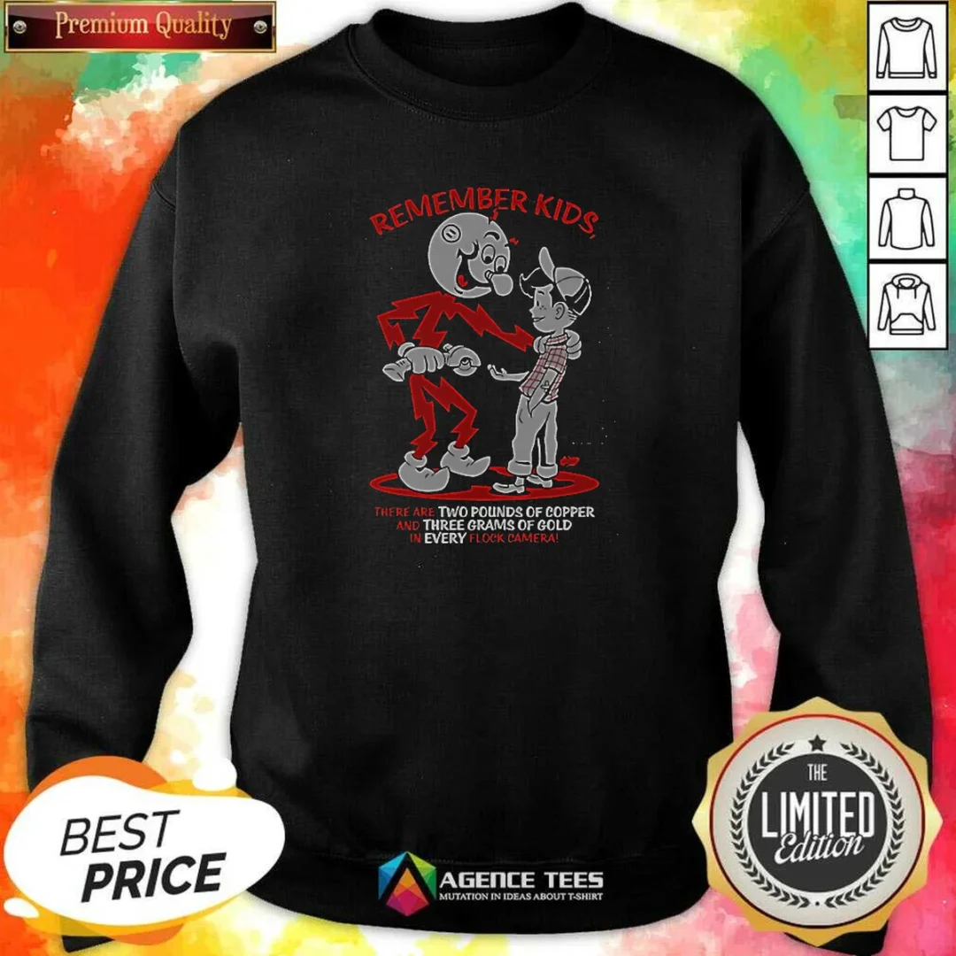 nice-remember-kids-there-are-two-pounds-of-copper-and-three-grams-of-gold-sweatshirt-sweatshirt-optimized Nice Remember Kids There Are Two Pounds Of Copper And Three Grams Of Gold Sweatshirt