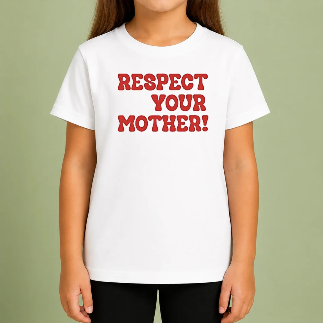 nice-respect-your-mother-kids-t-shirt Nice Respect Your Mother Kids T-Shirt