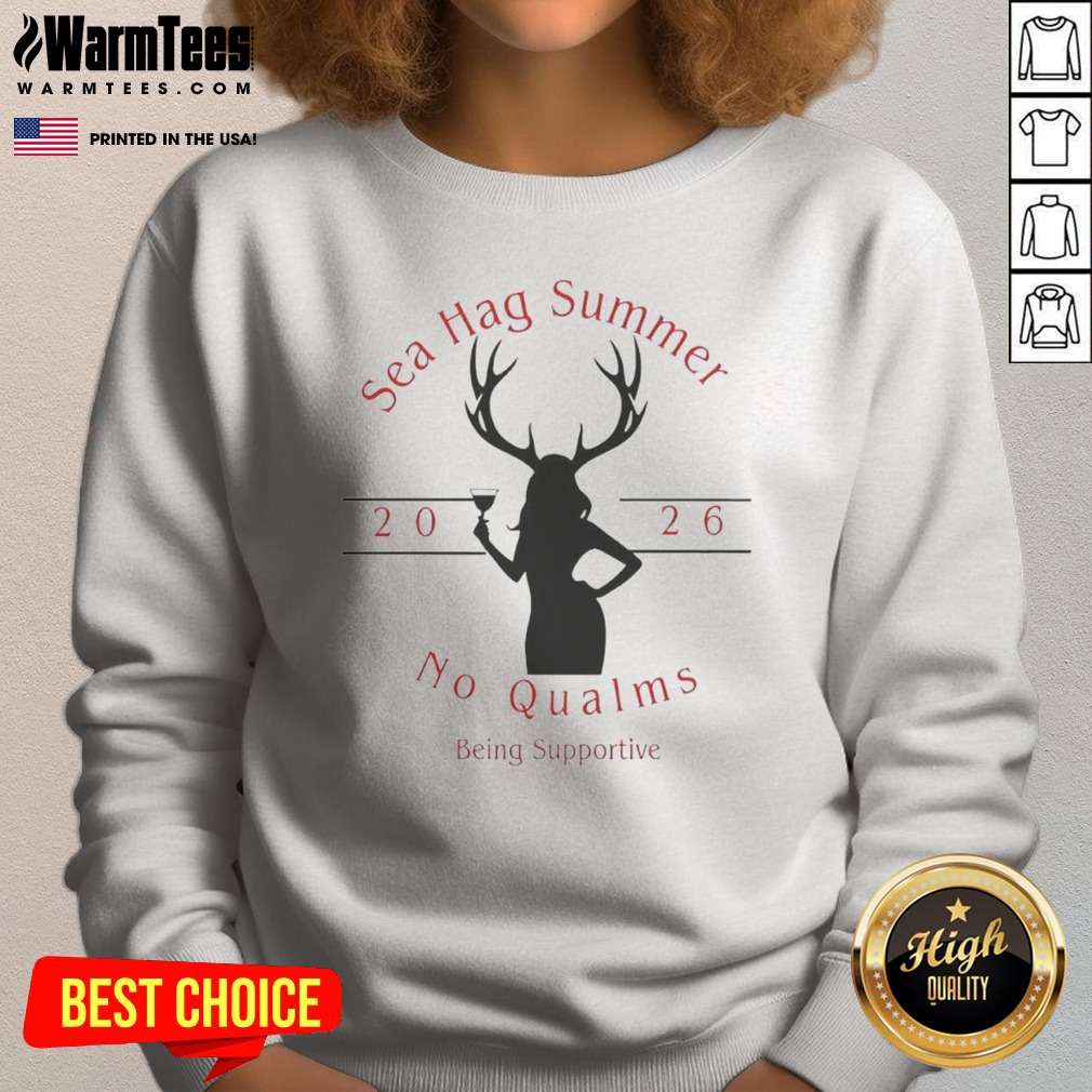 nice-sea-hag-summer-no-qualms-2026-sweatshirt Nice Sea Hag Summer No Qualms 2026 sweatshirt in dark color with bold graphic print and comfortable fit