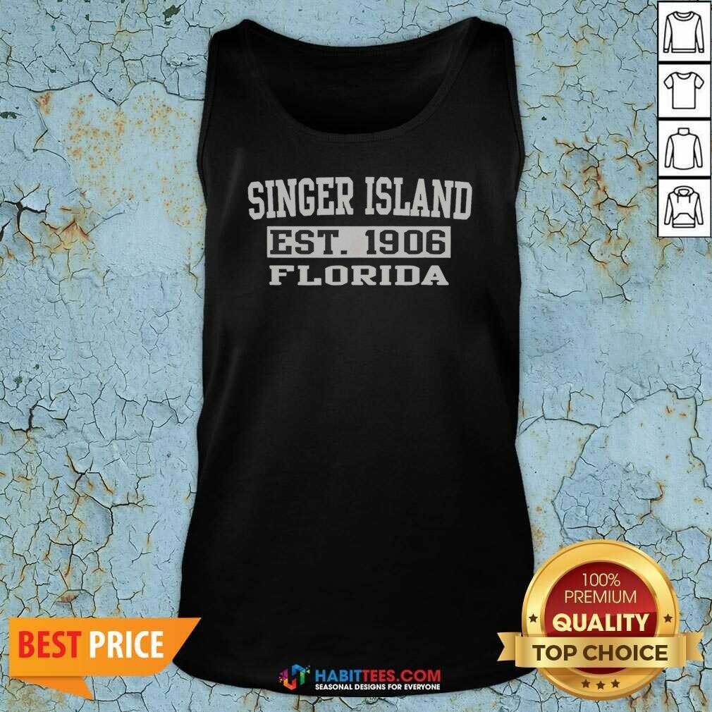 nice-singer-island-florida-est-1906-tank-top-tank-top-optimized Nice Singer Island Florida Est 1906 tank top optimized for a comfortable summer fit