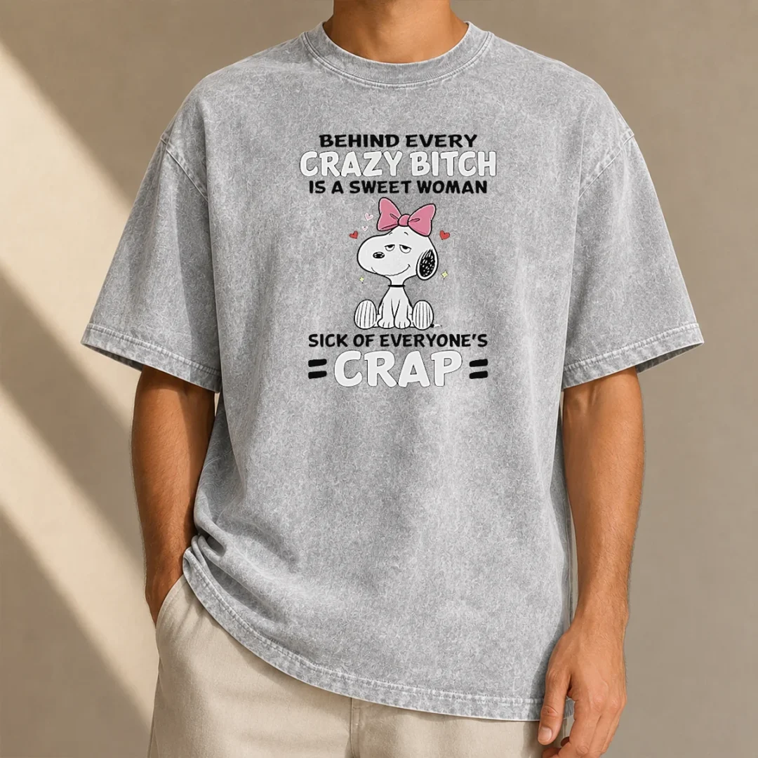 nice-snoopy-behind-every-crazy-bitch-is-a-sweet-woman-sick-of-everyone-s-crap-washed-t-shirt Nice Snoopy Behind Every Crazy Bitch Is A Sweet Woman Sick Of Everyone'S Crap Washed T-Shirt