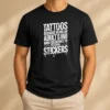 Nice Tattoos Because Being An Adult Is Hard Deserve