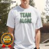 Nice Team Algae Slimy Green Drip Typography Humor