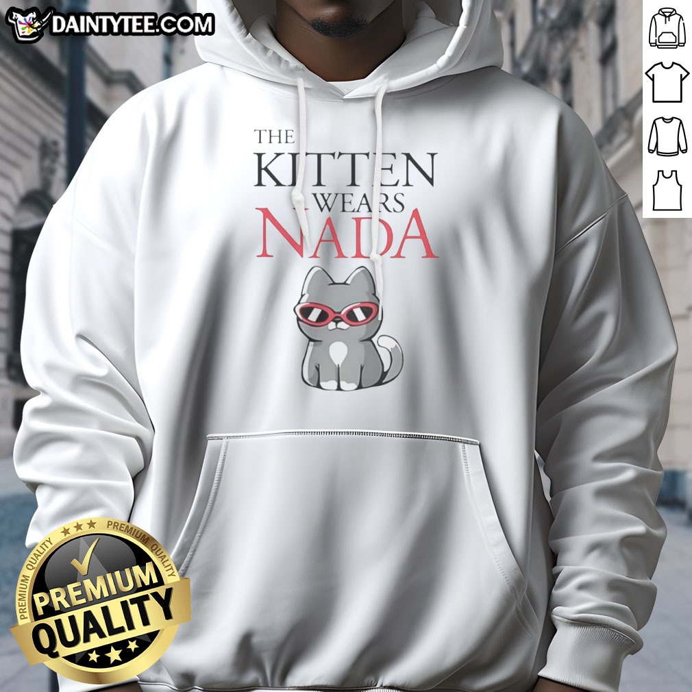nice-the-kitten-wears-nada-sunglasses-cute-cat-hoodie-1 Nice The Kitten Wears Nada Sunglasses Cute Cat Hoodie featuring a playful cat design on a cozy garment.