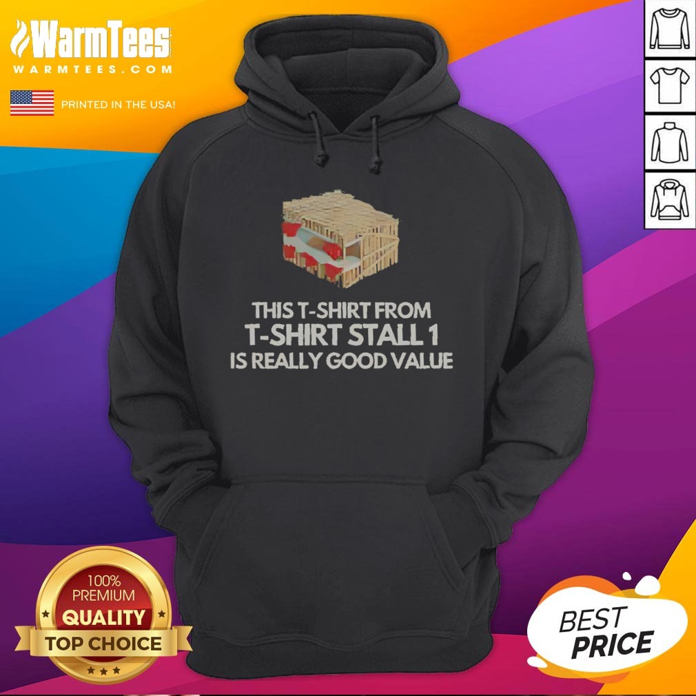 nice-this-t-shirt-from-t-shirt-stall-1-is-really-good-value-hoodie-2 Nice This T Shirt From T Shirt Stall 1 Is Really Good Value hoodie in a vibrant color, perfect for casual wear.