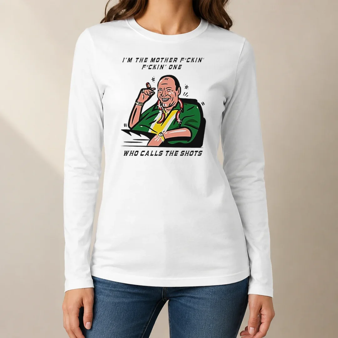 nice-tony-soprano-im-the-mother-fuckin-one-who-class-the-shots-long-sleeve-shirt Nice Tony Soprano Im The Mother Fuckin One WHO Class The Shots Long Sleeve Shirt