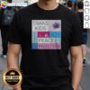 Nice Trans Kids Deserve Joy Peace Protection Shirt featuring bold text on a comfortable cotton tee