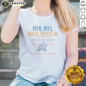 Original New York Knicks 1970 1973 Twenty Twenty Six Champions ladies shirt featuring classic team graphics on a comfortable fit
