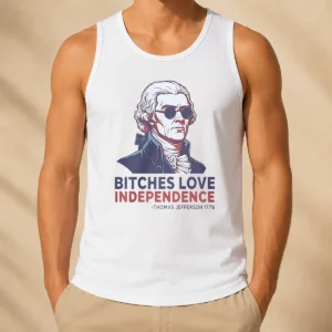 Premium Thomas Jefferson 1776 Bitches Love Independence Tank Top