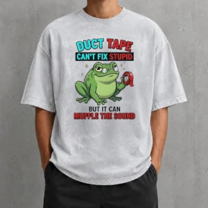 Original Frog Duct Tape Can'T Fix Stupid But It Can Muffle The Sound Washed T-Shirt