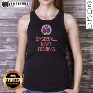 Pretty Wareham Gatemen Baseball Isn't Boring tank top featuring bold text design on a white sleeveless garment