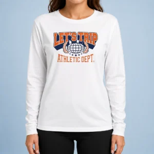 Funny Lets Trip Athletic Dept Go Sports Long Sleeve Shirt