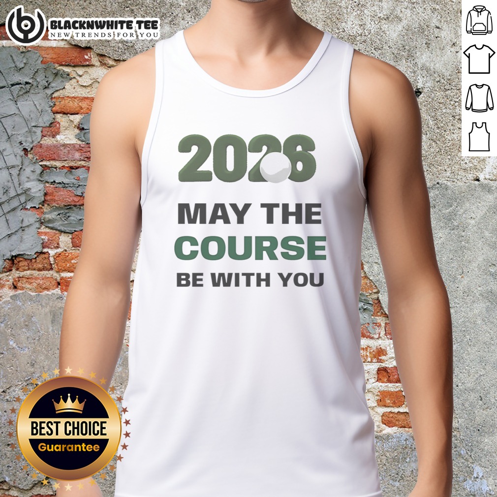official-2026-may-the-course-be-with-you-golf-sports-parody-star-wars-tank-top Official 2026 May The Course Be With You Golf Sports Parody Star Wars Tank Top displayed on a neutral background