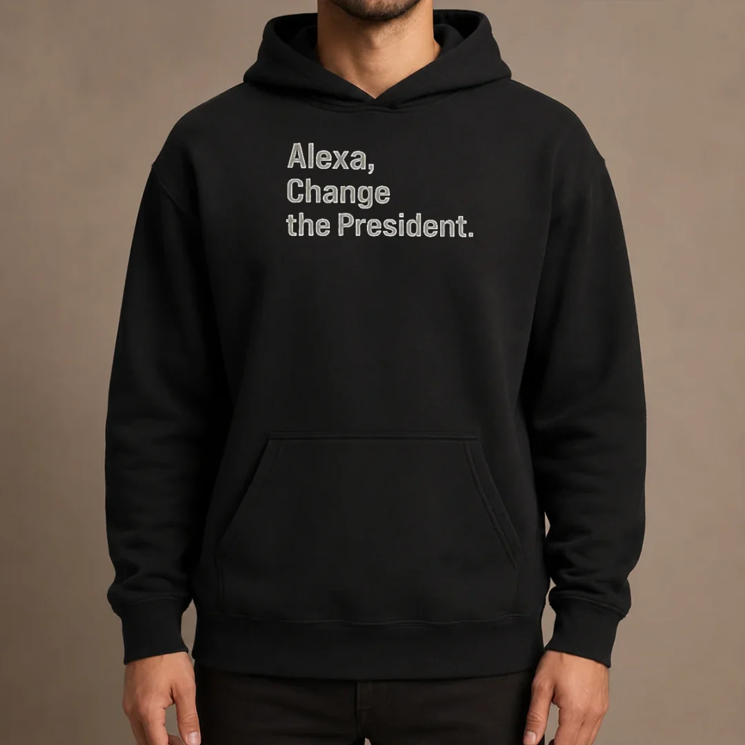 official-alexa-change-the-president-hoodie Official Alexa Change The President Hoodie in black with front graphic and adjustable hood