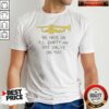 Official Be Nice Or I'Ll Empty My Spit Valve On You Trumpet