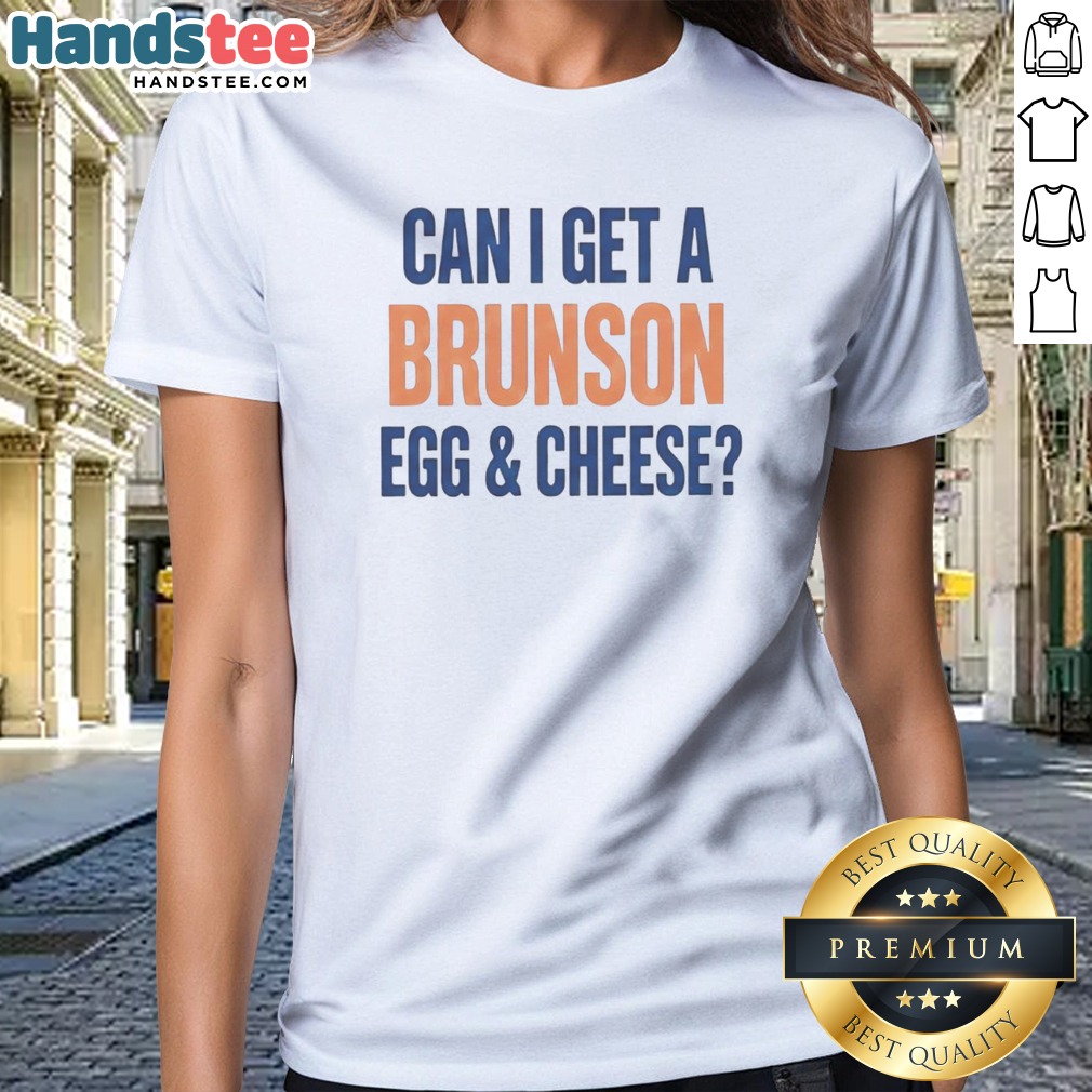 official-can-i-get-a-brunson-egg-cheese-ladies-shirt Official Can I Get A Brunson Egg Cheese Ladies Shirt featuring a playful food-themed graphic.