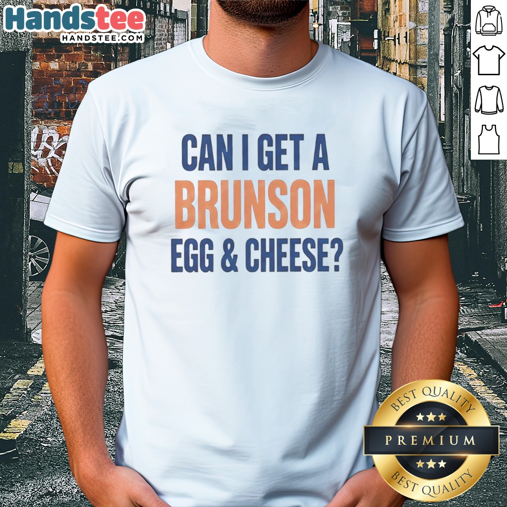 official-can-i-get-a-brunson-egg-cheese-shirt Official Can I Get A Brunson Egg Cheese Shirt displayed in a flat lay with vibrant colors and clear details