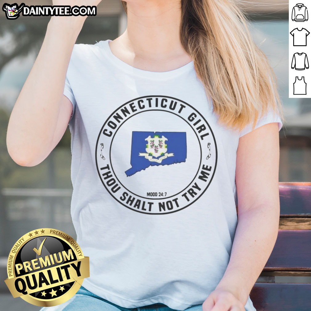 official-connecticut-girl-thou-shalt-not-try-me-mood-24-7-state-pride-ladies-shirt Official Connecticut Girl Thou Shalt Not Try Me Mood 24 7 State Pride Ladies Shirt in a vibrant display