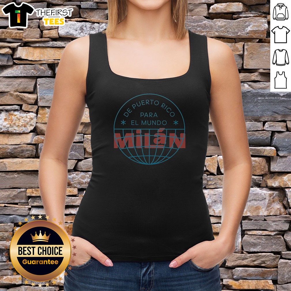 official-de-puerto-rico-para-el-mundo-mil-n-shirt-de-puerto-rico-para-el-mundo-milan-tank-top-2 Official De Puerto Rico Para El Mundo MiláN Shirt De Puerto Rico Para El Mundo Milan Tank Top