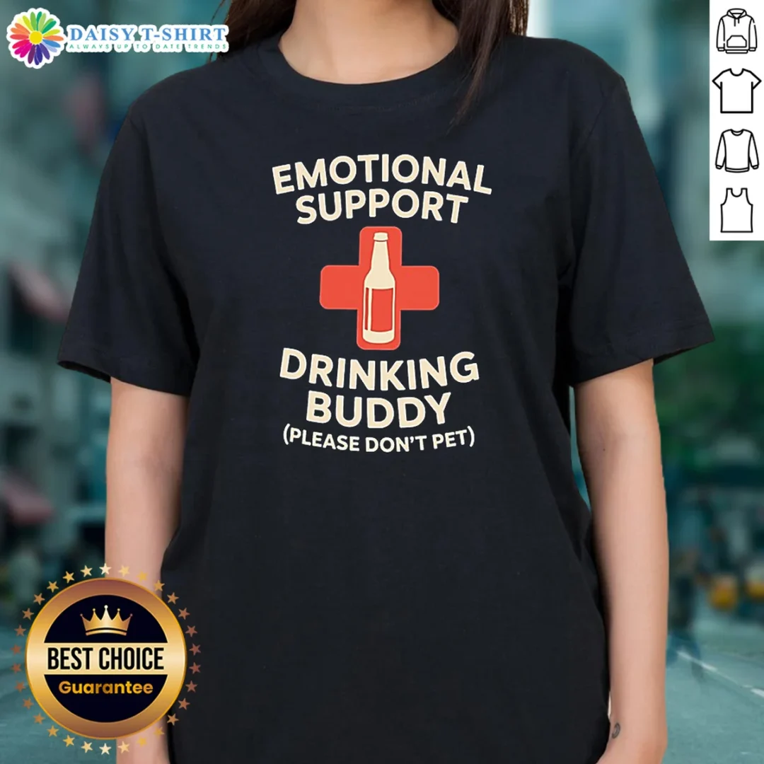 Official Emotional Support Drinking Buddy Ladies Shirt Official Emotional Support Drinking Buddy Ladies Shirt