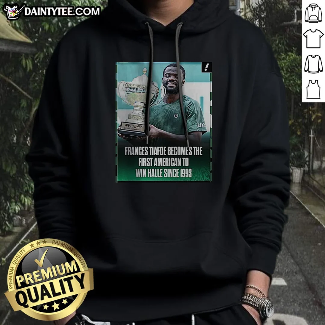 official-frances-tiafoe-becomes-the-first-american-to-win-halle-since-1993-hoodie Official Frances Tiafoe Becomes The First American To Win Halle Since 1993 Hoodie