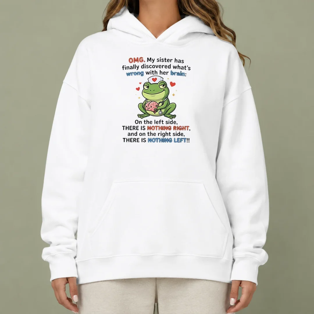 official-frog-omg-my-sister-has-finally-discovered-what-s-wrong-with-her-brain-hoodie Official Frog Omg My Sister Has Finally Discovered What'S Wrong With Her Brain Hoodie