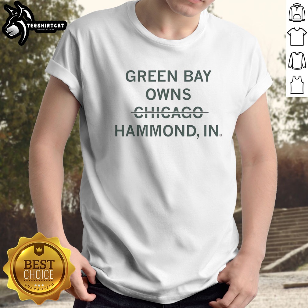 official-green-bay-owns-chicago-hammond-indiana-sarcastic-shirt-1 Official Green Bay Owns Chicago Hammond Indiana Sarcastic Shirt displayed in a vibrant green color for fans.