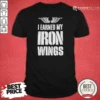 Official I Earned My Iron Wings Aviation Pilot