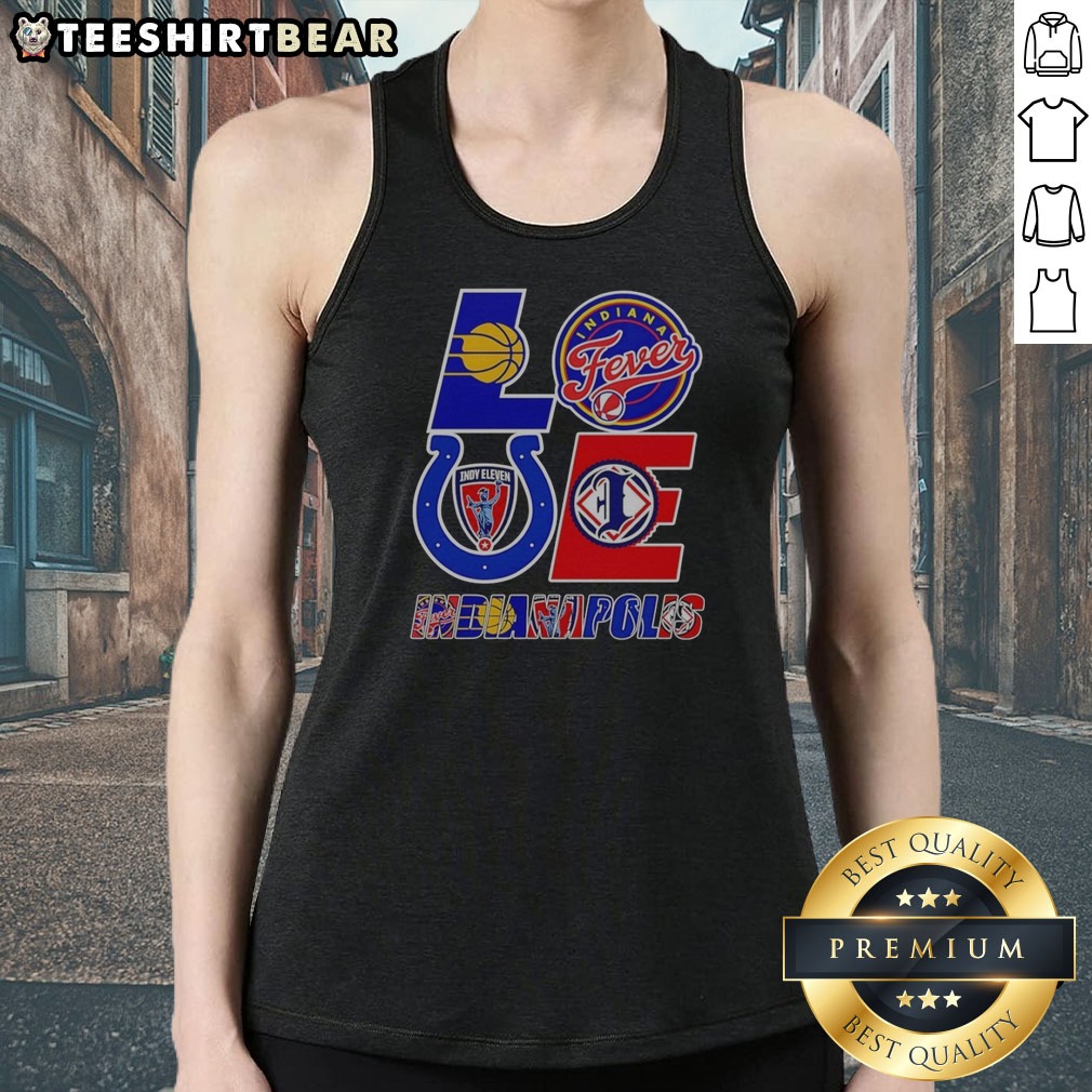 official-indianapolis-sports-teams-love-logos-tank-top Official Indianapolis Sports Teams Love Logos Tank top featuring vibrant team designs