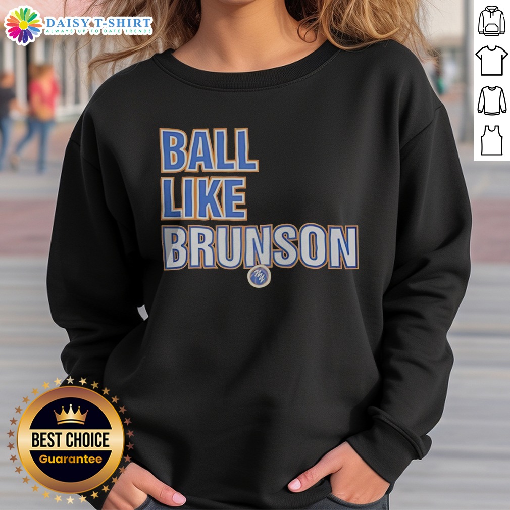 Official Jalen Brunson New York Knicks NBA Ball Like Brunson Basketball Player Sweashirt Official Jalen Brunson New York Knicks NBA Ball Like Brunson Basketball Player Sweashirt in navy blue with front graphic print