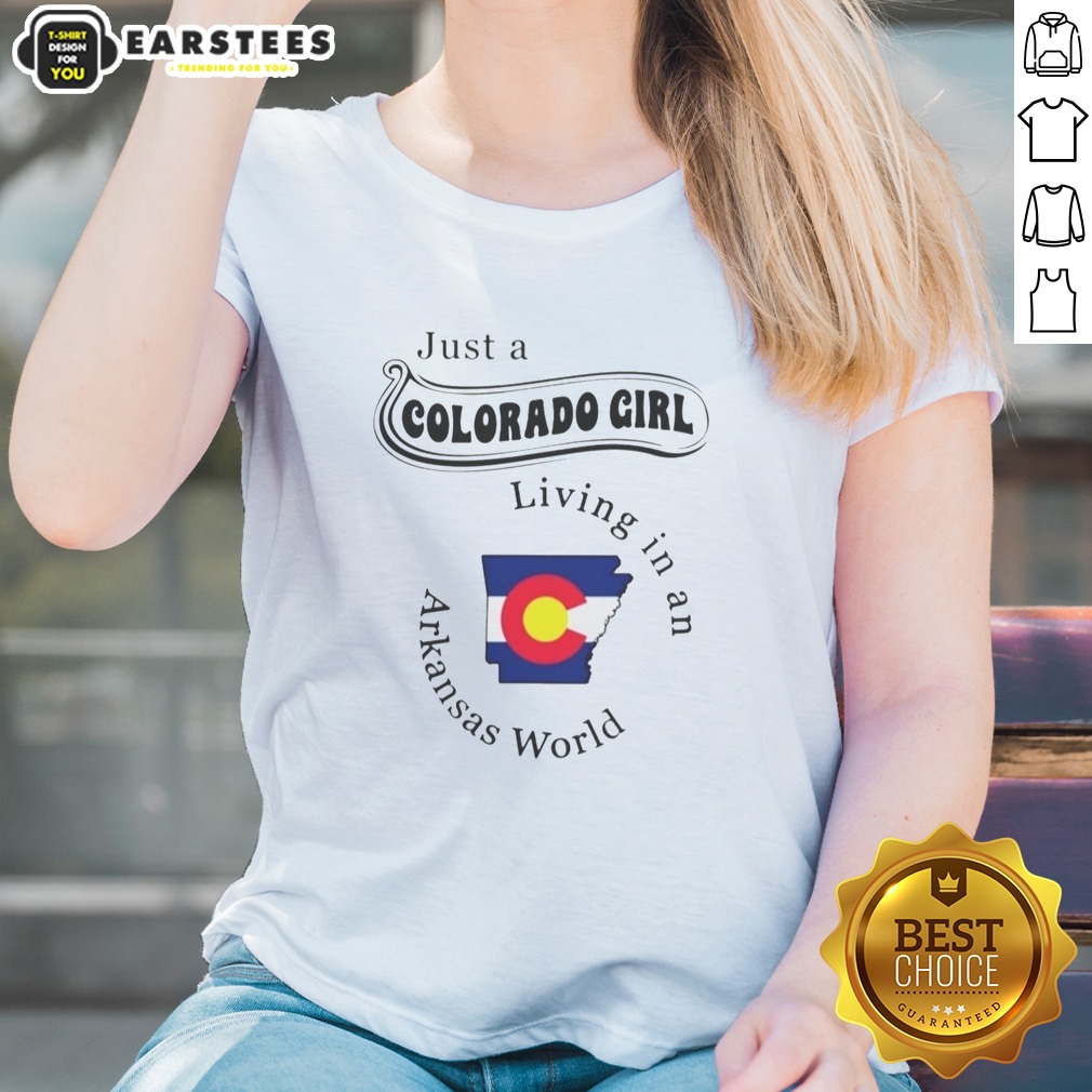 official-just-a-colorado-girl-living-in-an-arkansas-world-ladies-shirt Official Just A Colorado Girl Living In An Arkansas World ladies shirt in a vibrant display, perfect for casual wear.