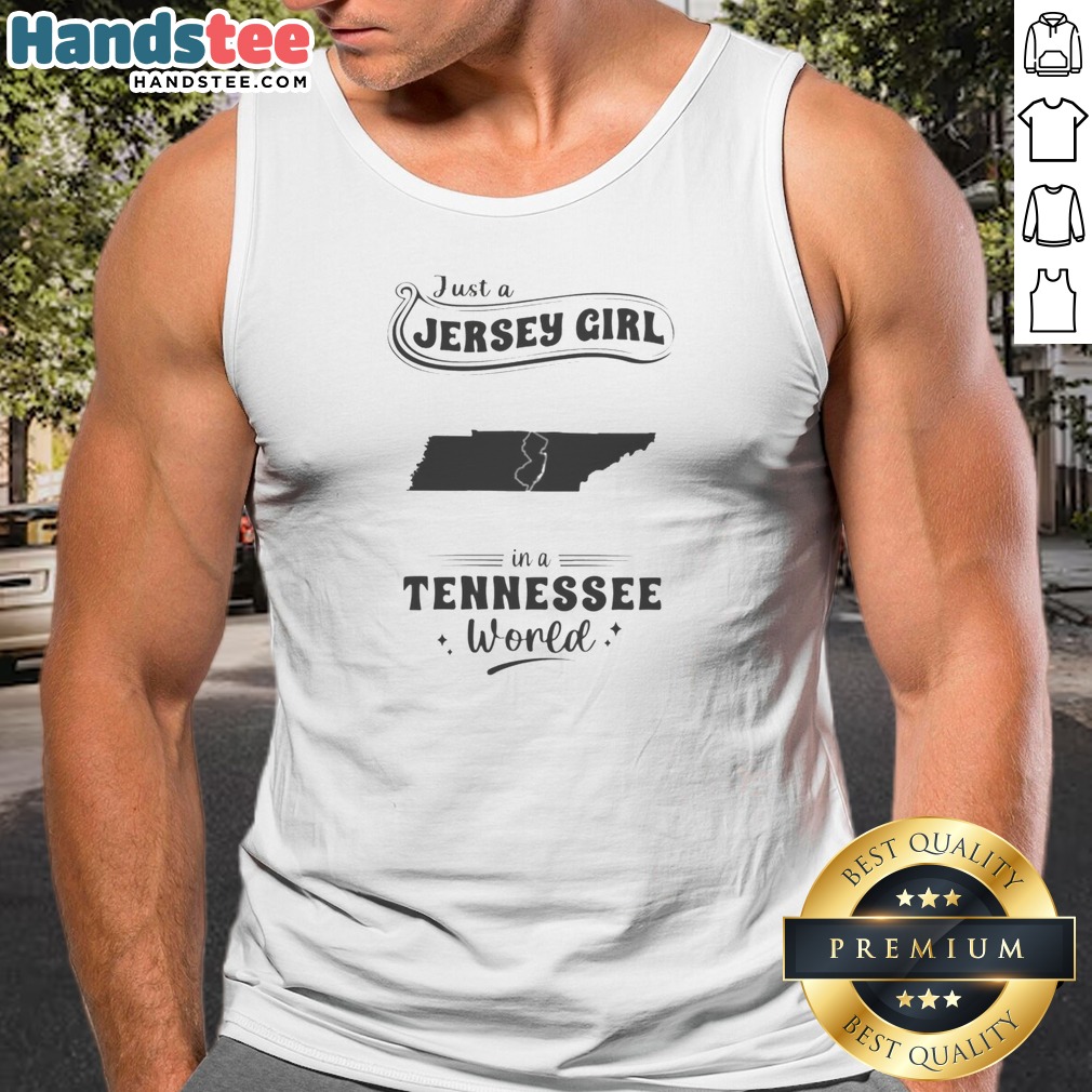 official-just-a-jersey-girl-in-a-tennessee-world-tennessee-map-tank-top Official Just A Jersey Girl In A Tennessee World Tennessee Map Tank Top in white, featuring state map graphic and bold text