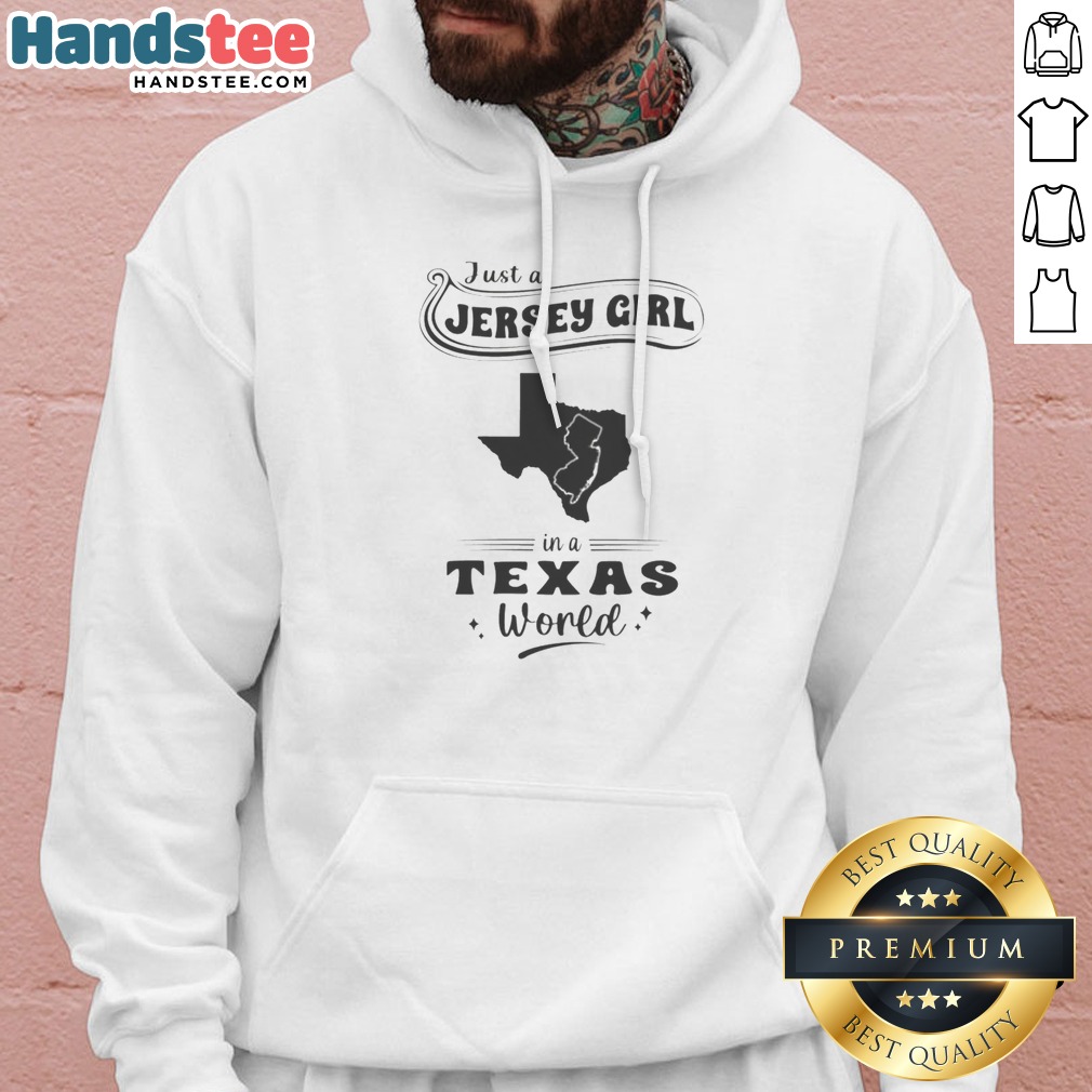 official-just-a-jersey-girl-in-a-texas-world-map-hoodie Official Just A Jersey Girl In A Texas World Map Hoodie featuring a cozy pullover design with map graphic