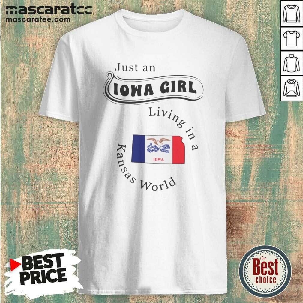 official-just-an-iowa-girl-living-in-a-kansas-world-iowa-flag-shirt-shirt-optimized-1 Official Just An Iowa Girl Living In A Kansas World Iowa Flag shirt optimized for display