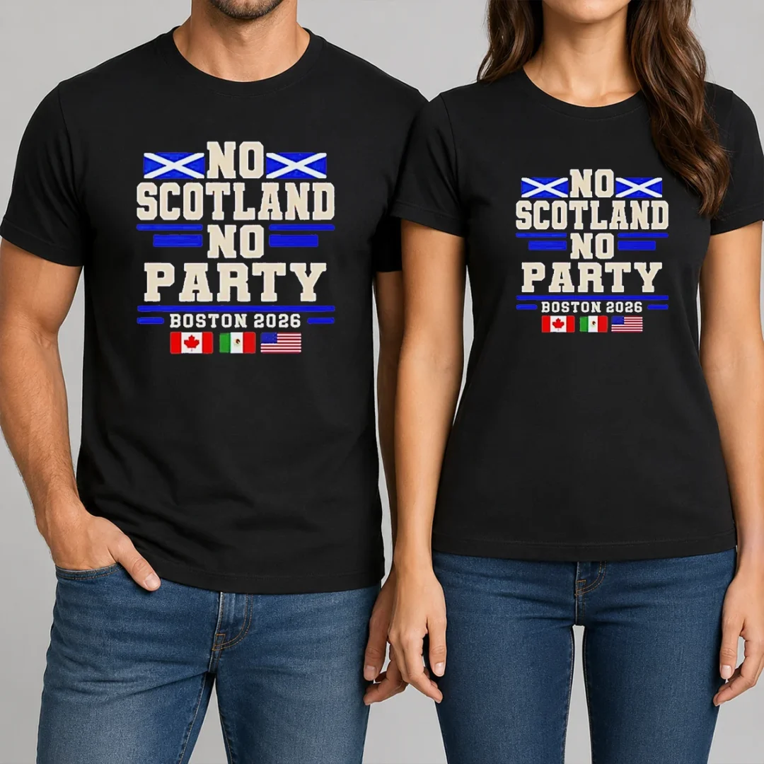 official-no-scotland-no-party-boston-2026-t-shirt Official No Scotland No Party Boston 2026
