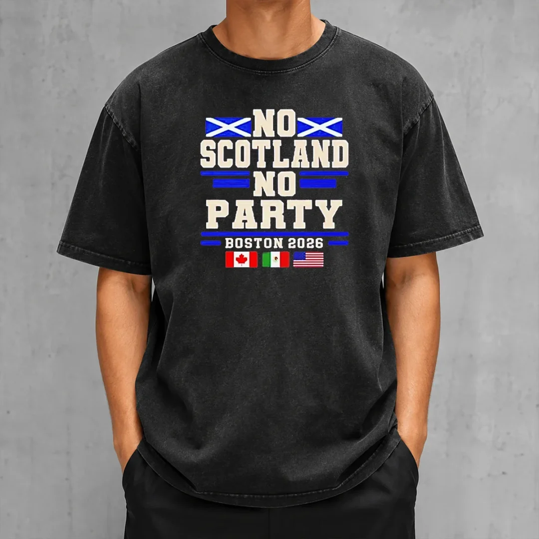 official-no-scotland-no-party-boston-2026-washed-t-shirt Official No Scotland No Party Boston 2026 washed t shirt in faded black with bold white text design