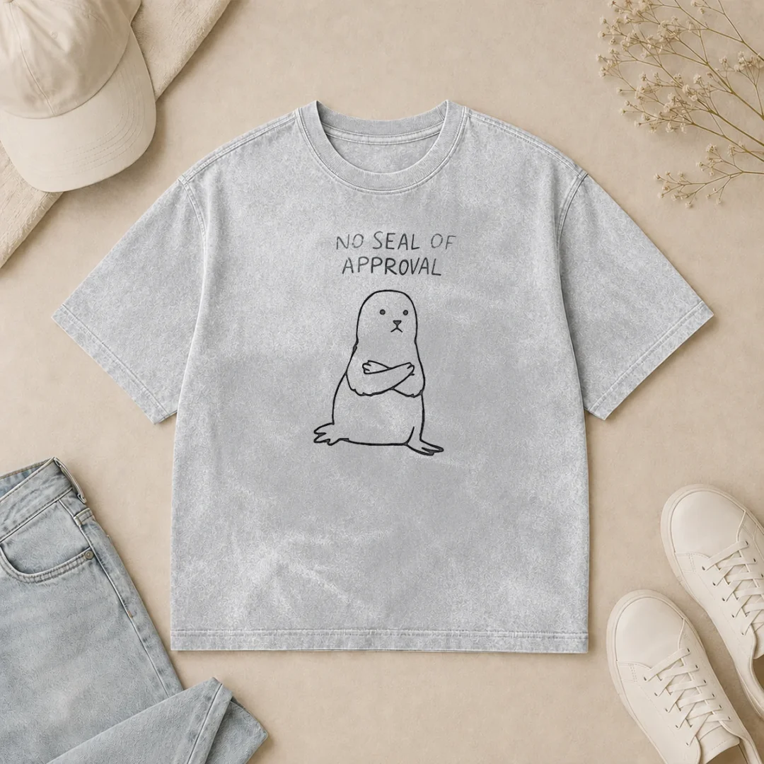 Official No Seal Of Approval Pun With An Annoyed Seal With Crossed Arms Illustration Washed T Shirt Official No Seal Of Approval Pun With An Annoyed Seal With Crossed Arms Illustration Washed T-Shirt