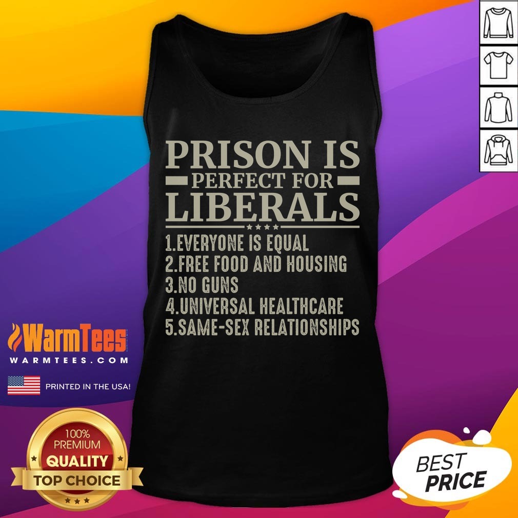 official-prison-is-perfect-for-liberals-tank-top Official Prison Is Perfect For Liberals tank top featuring a bold graphic design for expressive wear.