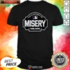 Official Property Of Misery Worldwide