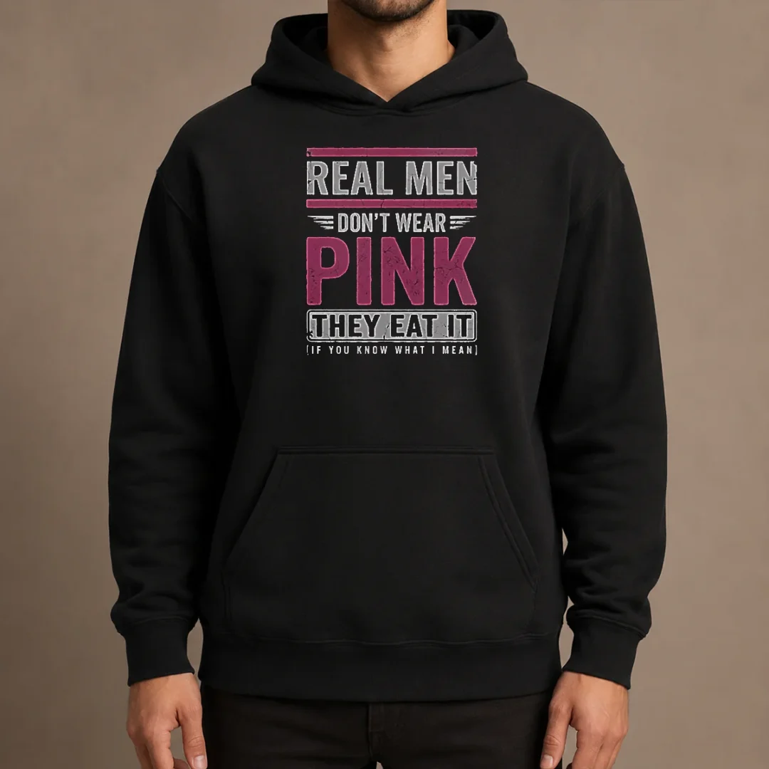 official-real-men-don-t-wear-pink-they-eat-it-if-you-know-what-i-mean-hoodie Official Real Men Don'T Wear Pink They Eat It If You Know What I Mean Hoodie