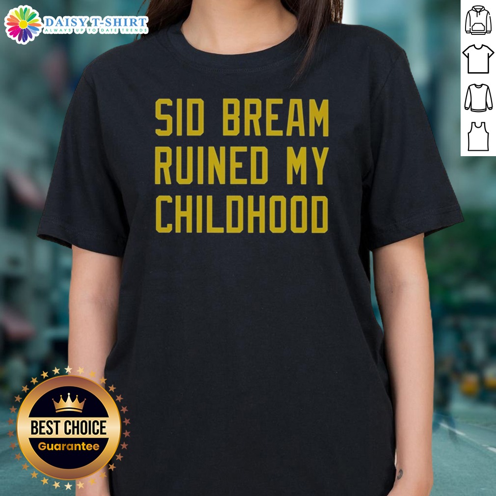Official Sid Bream Ruined My Childhood Pittsburgh Pirates MLB Baseball Fan Rivalry Ladies Shirt Official Sid Bream Ruined My Childhood Pittsburgh Pirates MLB Baseball Fan Rivalry Ladies Shirt featuring vibrant graphics.