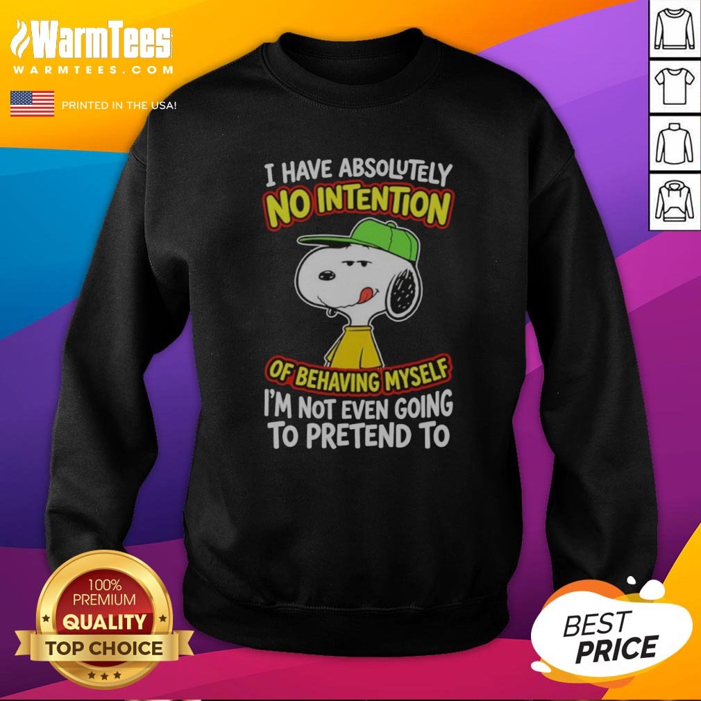 official-snoopy-peanuts-i-have-absolutely-no-intention-of-behaving-myself-i-m-not-sweatshirt Official Snoopy Peanuts I Have Absolutely No Intention Of Behaving Myself I'M Not sweatshirt in a cozy setting