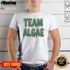 Official Team Algae Slimy Green Drip Typography Humor