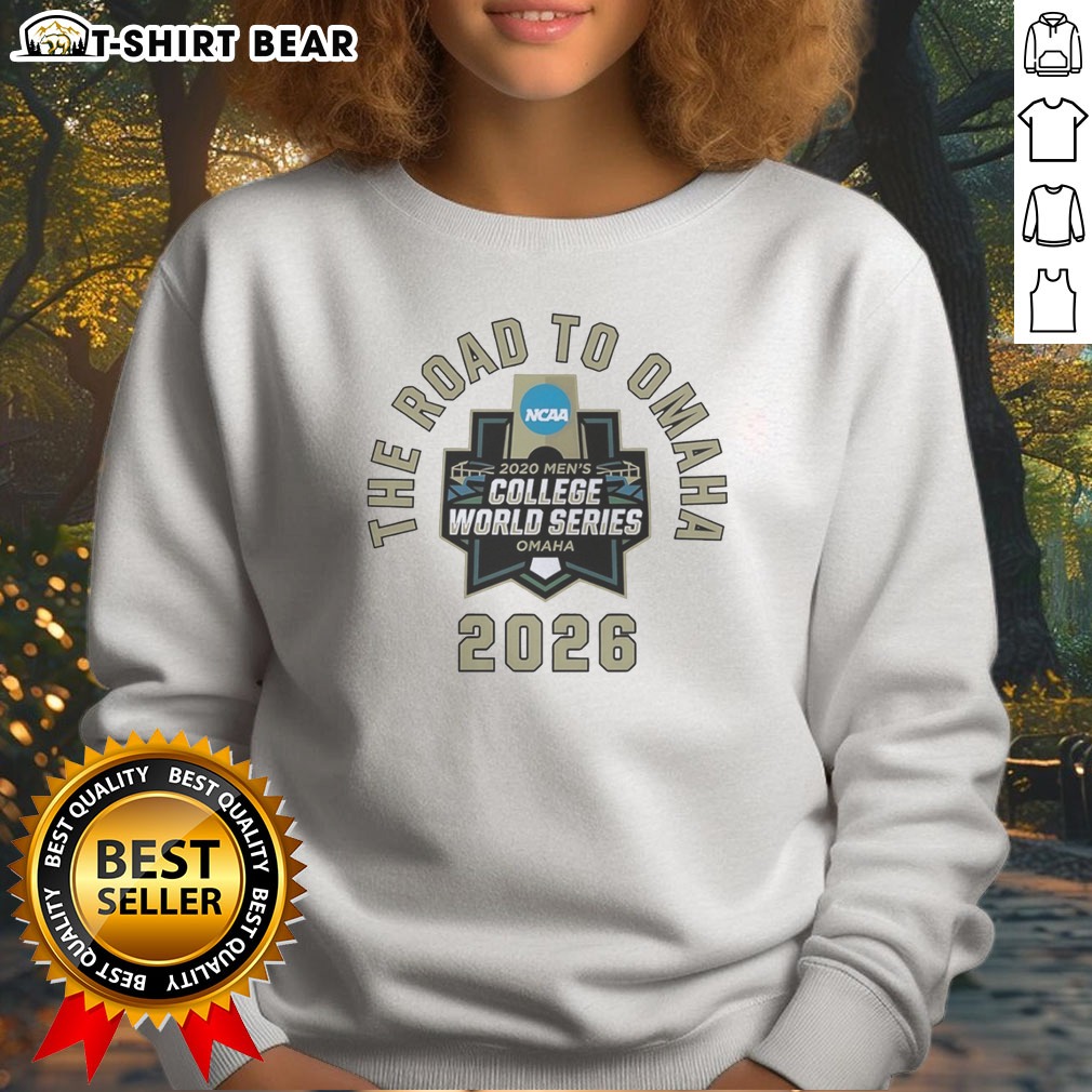 Official The Road To Omaha 2020 NCAA College World Series Omaha 2026 Sweatshirt Official The Road To Omaha 2020 NCAA College World Series Omaha 2026 Sweatshirt
