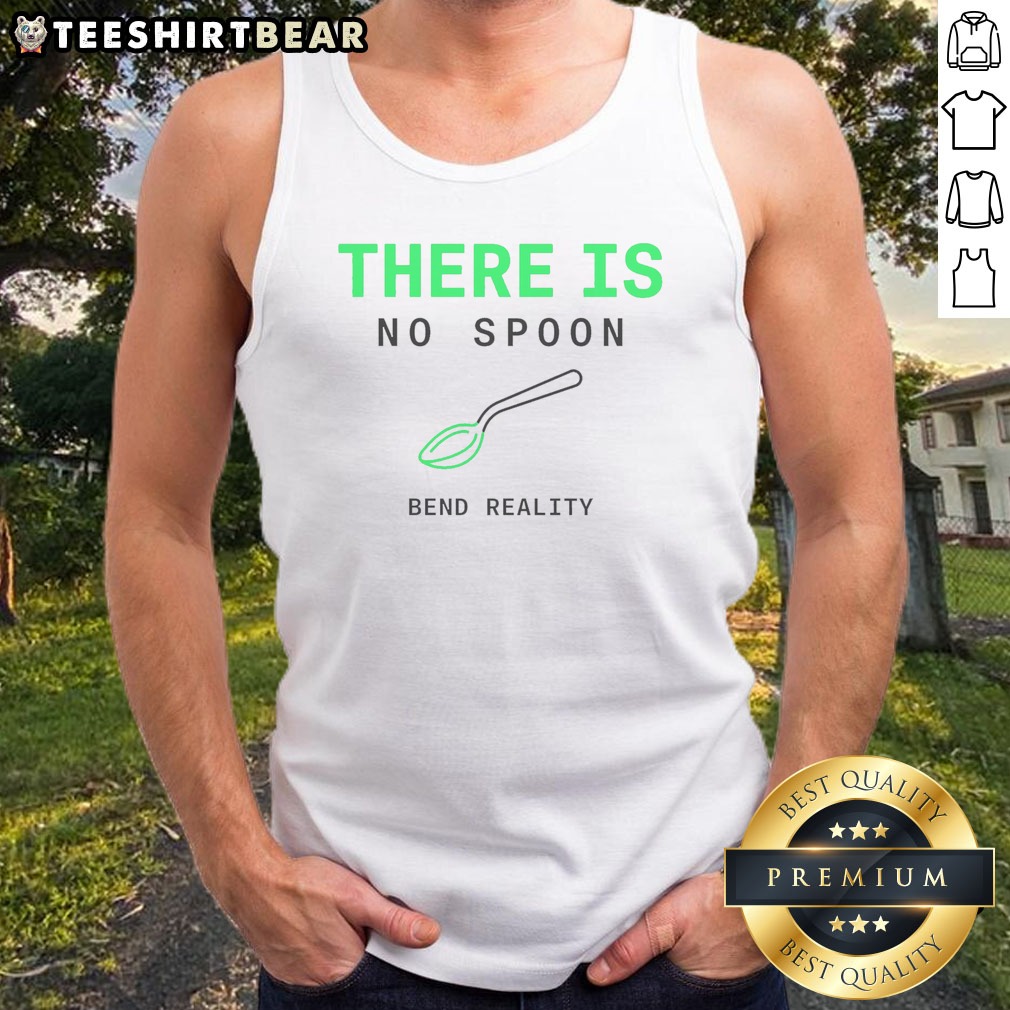 official-there-is-no-spoon-bend-reality-tank-top Official There Is No Spoon Bend Reality Tank top featuring a unique design for reality bending enthusiasts.
