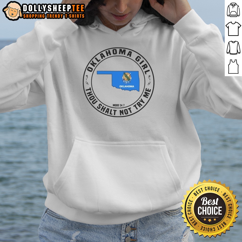 Official To Oklahoma Girl Thou Shalt Not Try Me Mood 24 7 Map Hoodie Official To Oklahoma Girl Thou Shalt Not Try Me Mood 24 7 Map Hoodie in black, front view with bold graphic print
